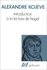 Introduction � La Lecture De Hegel: Le�ons Sur La Ph�nom�nologie De L'Esprit Profess�es De 1933 � 1939 � L'�cole Des Hautes �tudes: 45 (Collection Tel)
