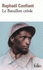Le Bataillon Cr�ole: (Guerre De 1914-1918)