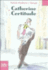 Catherine Certitude (Folio Junior)
