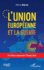 L'Union europ�enne et la guerre