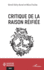 Critique de la raison r�ifi�e