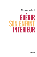 Gu�rir son enfant int�rieur