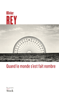 Quand le monde s'est fait nombre