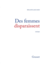 Des femmes disparaissent