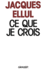 Ce que je crois