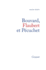 Bouvard, Flaubert Et P�cuchet