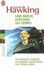 Une Br�ve Histoire Du Temps: Les Grandes Th�ories Du Cosmos: Du Big Bang Aux Trous Noirs