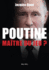 Poutine: ma�tre du jeu ?