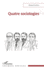 Quatre sociologies