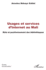 Usages et services d'Internet au Mali: R�le et positionnement des biblioth�ques
