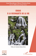 Chana: a La Reconqu�te De La Vie (Histoire De Vie Et Formation) (French Edition)