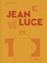 Jean Luce et le renouveau de la table fran�aise, 1910-1960