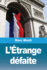 L'�trange d�faite