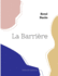 La Barri�re