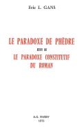 Le Paradoxe De Phedre: Suivi De Le Paradoxe Constitutif Du Roman (French Edition)
