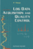Log Data Acquisition and Quality Control