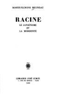 Racine Le Jansemisme Et La Modernite: Le Jans�nisme Et La Modernit�
