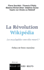 La R�volution Wikip�dia