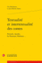 Textualite Et Intertextualite Des Contes: Perrault, Apulee, La Fontaine, Lheritier...(Lire Le Xviie Siecle) (French Edition)