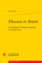Discours Et Libert?