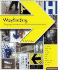 Wayfinding: Designing and Implementing Graphic Navigational Systems