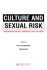 Culture and Sexual Risk: Anthropological Perspectives on Aids