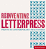Reinventing Letterpress: Prints By Contemporary Practitioners