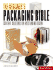 The Designer's Packaging Bible: Creative Solutions for Outstanding Design