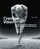 Creative Vision: Traditional and Digital Methods for Inspiring Innovative Photography (Required Reading Range)
