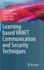 Learning-Based Vanet Communication and Security Techniques