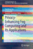 Privacy-Enhancing Fog Computing and Its Applicatio