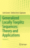 Generalized Locally Toeplitz Sequences: Theory and