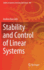 Stability and Control of Linear Systems