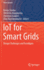 Iot for Smart Grids: Design Challenges and Paradigms