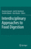 Interdisciplinary Approaches to Food Digestion