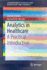 Analytics in Healthcare: a Practical Introduction (Springerbriefs in Health Care Management and Economics)