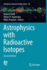 Astrophysics With Radioactive Isotopes
