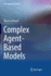 Complex Agent-Based Models