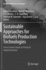Sustainable Approaches for Biofuels Production Tec