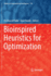 Bioinspired Heuristics for Optimization