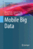 Mobile Big Data