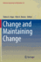 Change and Maintaining Change