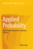 Applied Probability: From Random Sequences to Stochastic Processes