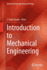 Introduction to Mechanical Engineering