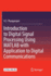 Introduction to Digital Signal Processing Using MATLAB with Application to Digital Communications