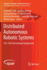 Distributed Autonomous Robotic Systems