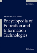 Encyclopedia of Education and Information Technolo