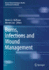 Burns, Infections and Wound Management (Recent Clinical Techniques, Results, and Research in Wounds, 2)