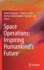 Space Operations: Inspiring Humankind's Future