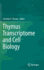 Thymus Transcriptome and Cell Biology